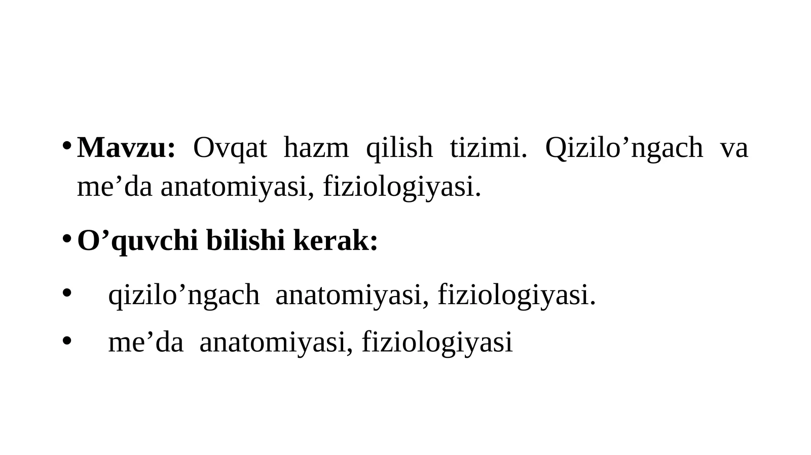 Ovqat hazm qilish tizimi.Qizilo'ngach va me'da anatomiyasi