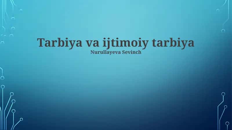 Tarbiya va ijtimoiy tarbiya