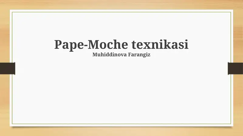 Pape-Moche texnikasi