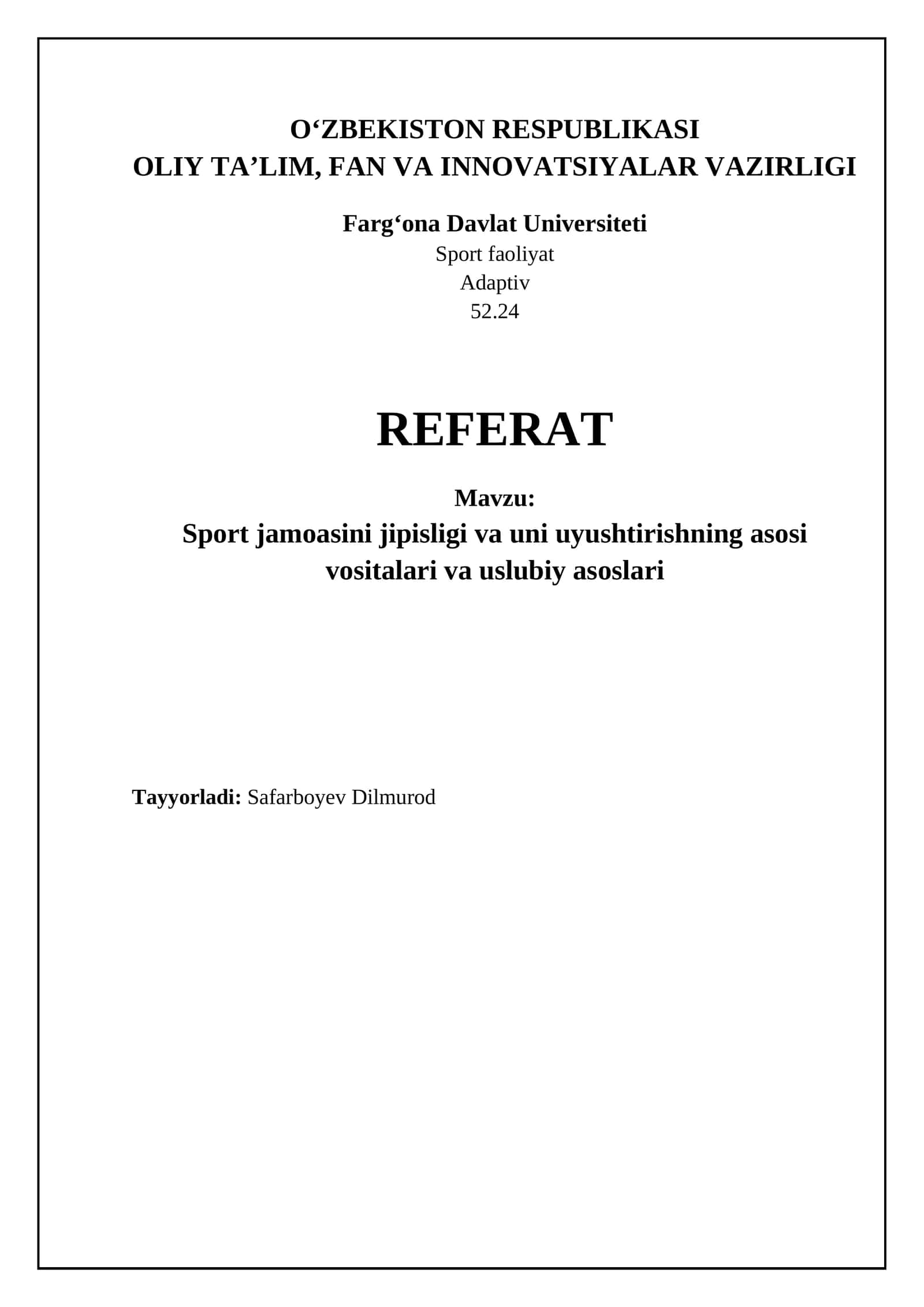 Sport jamoasini jipisligi va uni uyushtirishning asosi vositalari va uslubiy asoslari