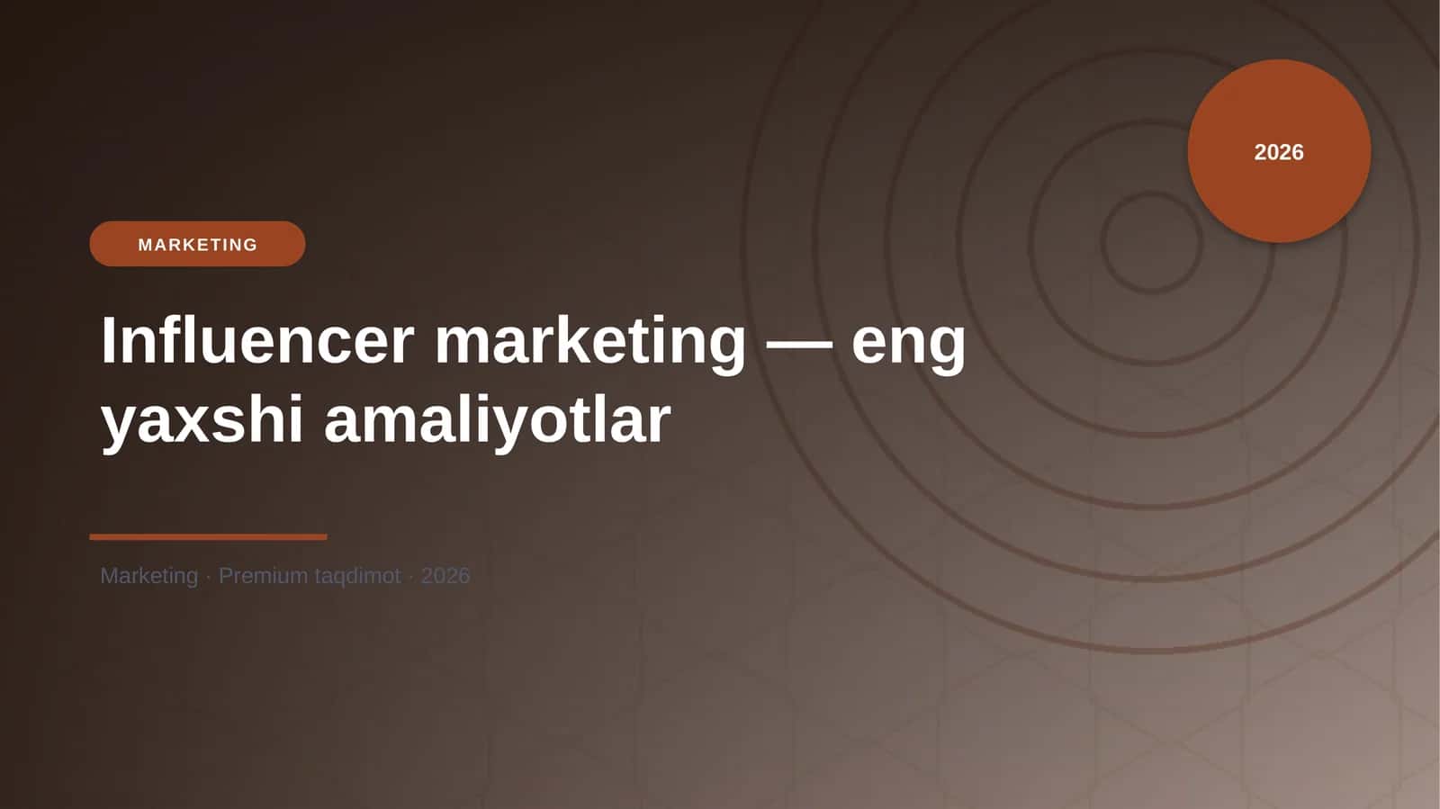 Influencer marketing — eng yaxshi amaliyotlar