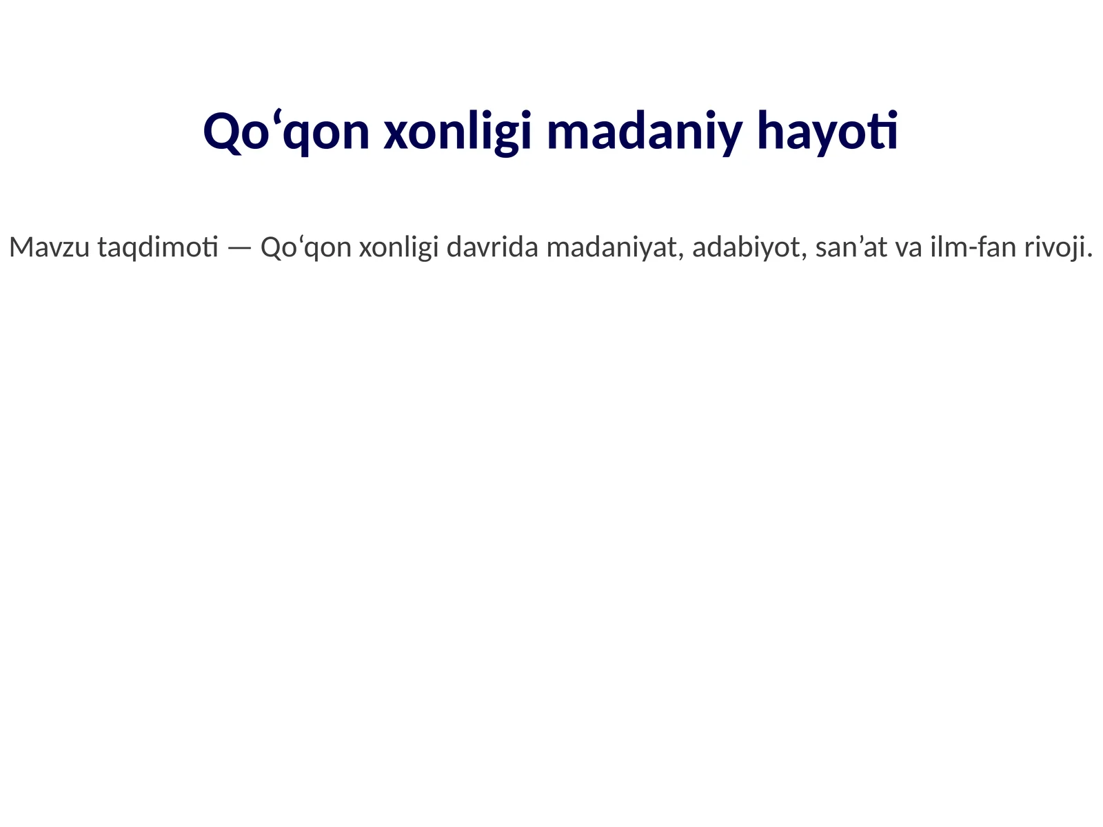 Qo‘qon xonligi madaniy hayoti