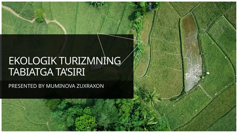 EKOLOGIK TURIZMNING TABIATGA TA’SIRI