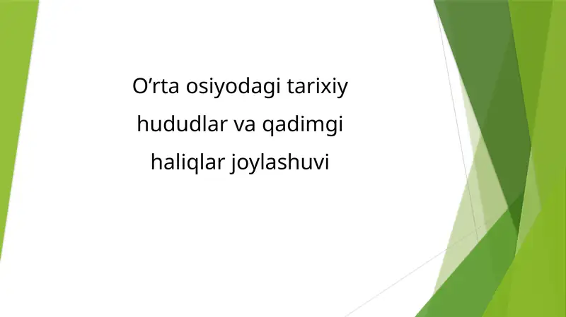 O’rta osiyo dagi tarixiy hududlar va qadimgi halqlar joylashuvi