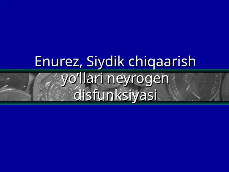 Enurez, Siydik chiqaarish yo’llari neyrogen disfunksiyasi