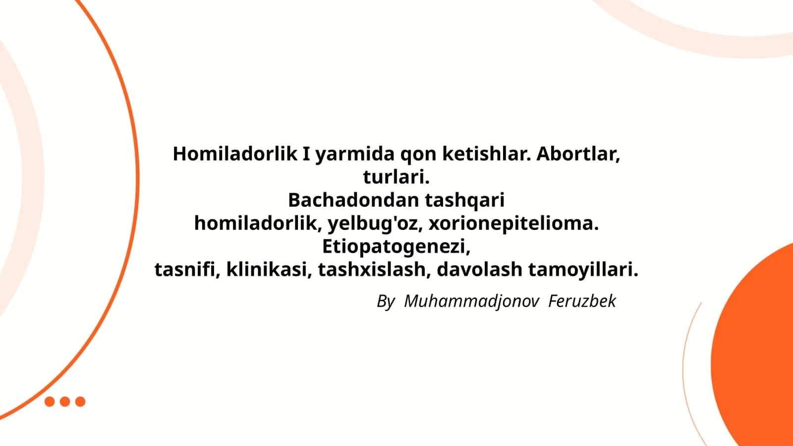 Homiladorlik I yarmida qon ketishlar. Abortlar, turlari.Bachadondan tashqarihomiladorlik, yelbug'oz, xorionepitelioma. Etiopatogenezi,tasnifi, klinikasi, tashxislash, davolash tamoyillari.