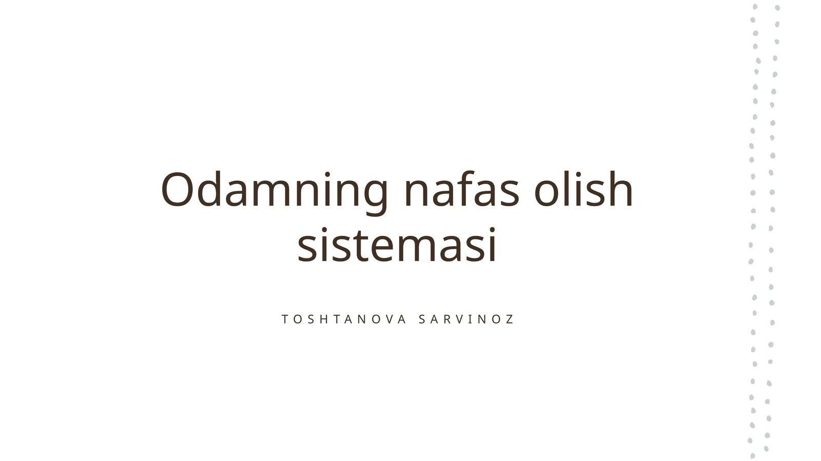 Odamning nafas olish sistemasi