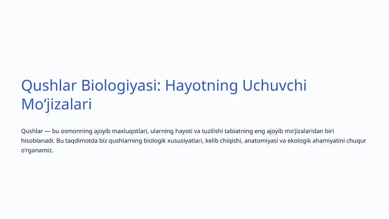 Qushlar Biologiyasi: Hayotning Uchuvchi Moʻjizalari