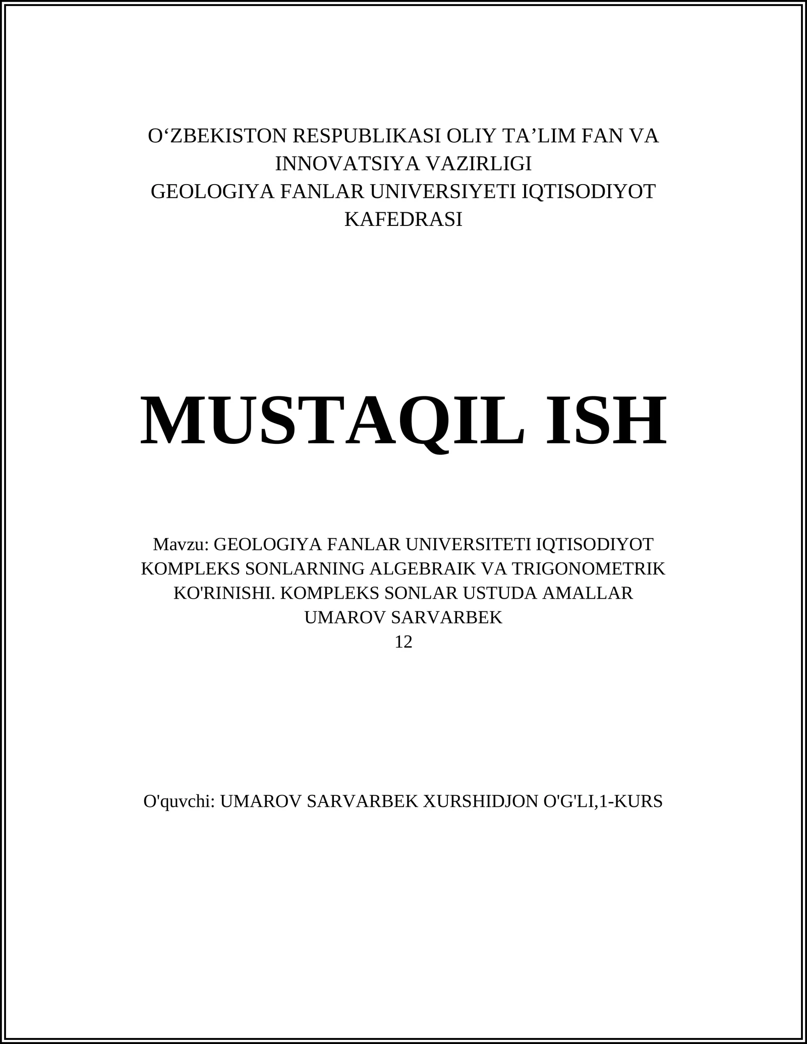 KOMPLEKS SONLARNING ALGEBRAIK VA TRIGONOMETRIK KO'RINISHI