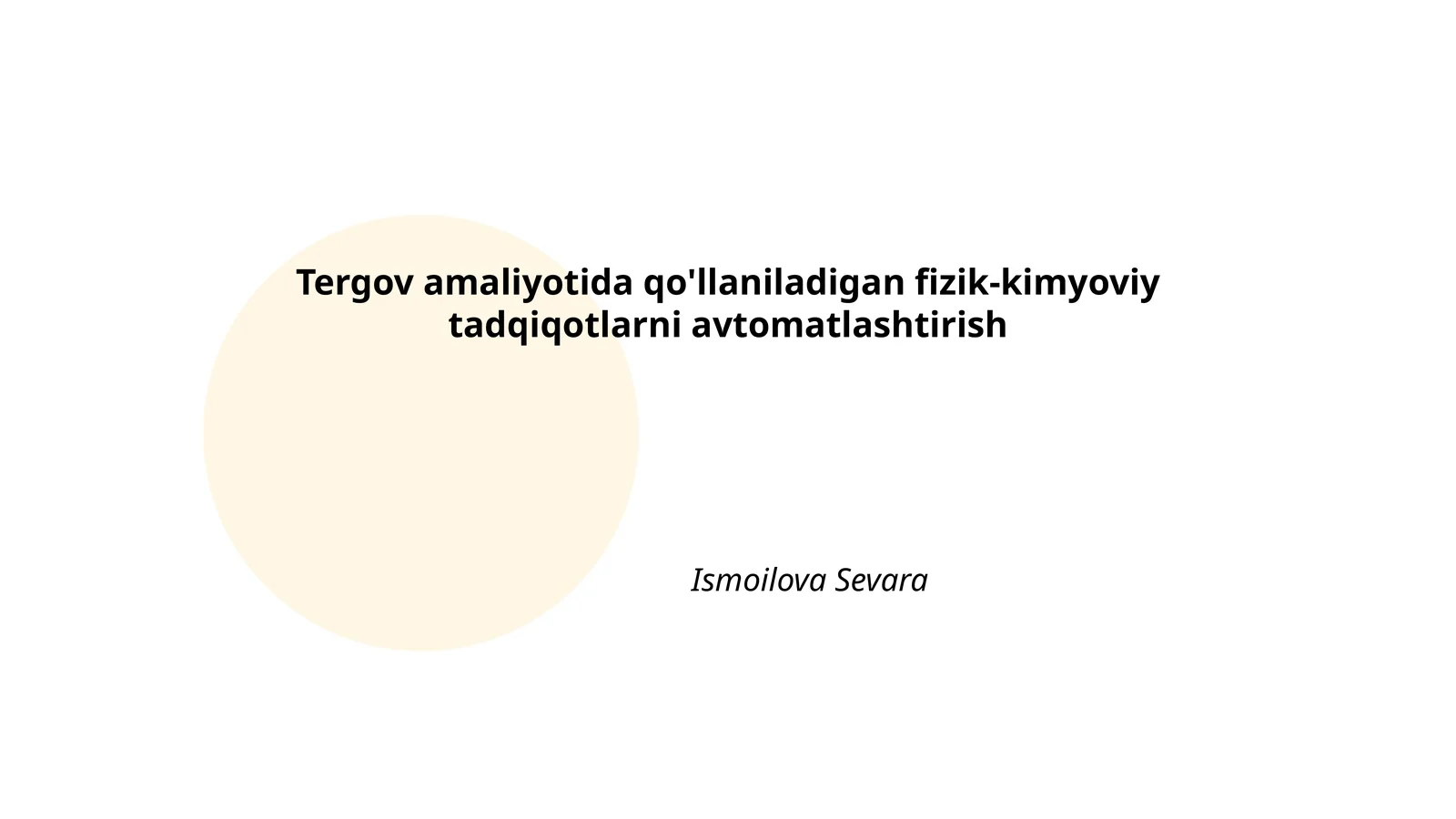 Tergov amaliyotida qo'llaniladigan fizik-kimyoviy tadqiqotlarni avtomatlashtirish