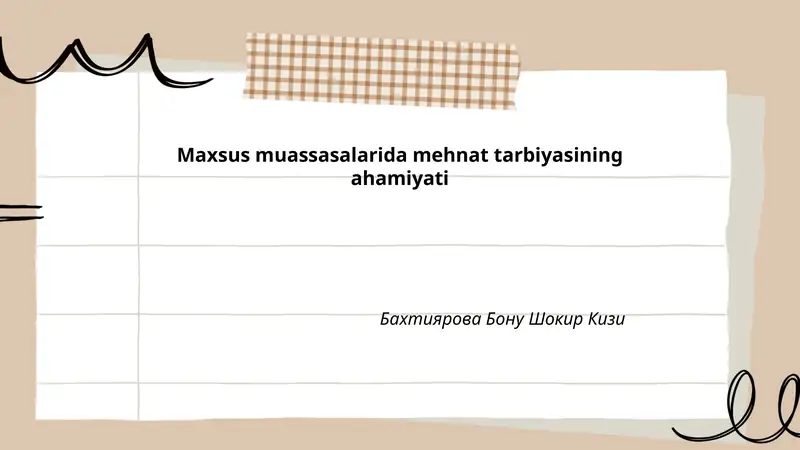 Maxsus muassasalarida mehnat tarbiyasining ahamiyati
