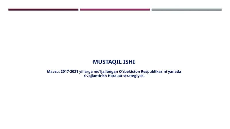 2017-2021 yillarga mo’ljallangan O’zbekiston Respublikasini yanada  rivojlantirish Harakat strategiyasi