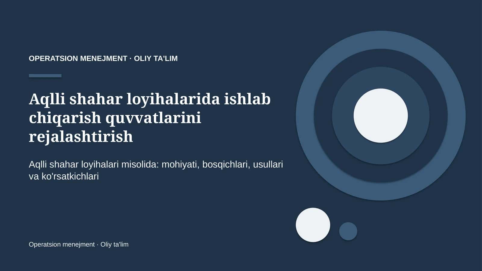 aqlli shahar loyihalarida ishlab chiqarish quvvatlarini rejalashtirish 8735