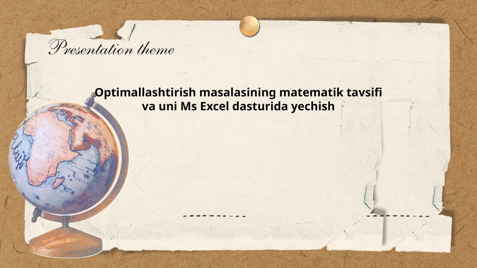 Optimallashtirish masalasining matematik tavsifi va uni Ms Excel dasturida yechish