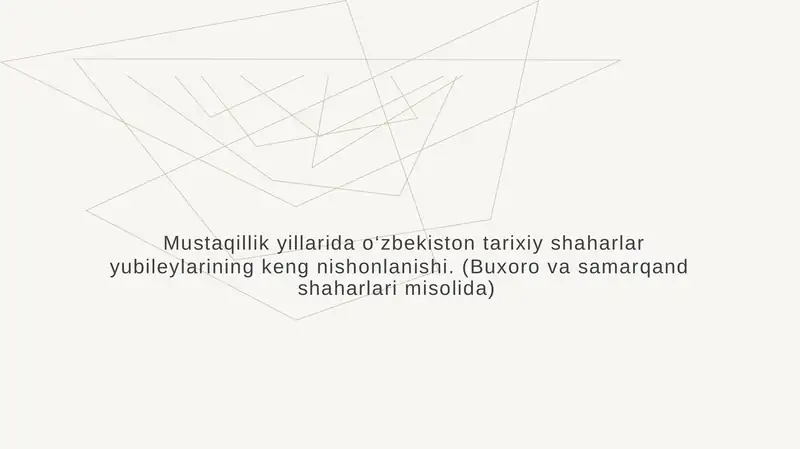 Mustaqillik yillarida o‘zbekiston tarixiy shaharlari yubileylari