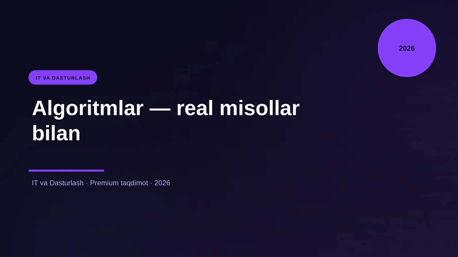 Algoritmlar — real misollar bilan