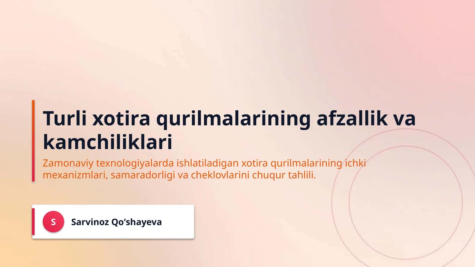 Turli xotira qurilmalarining afzallik va kamchiliklari