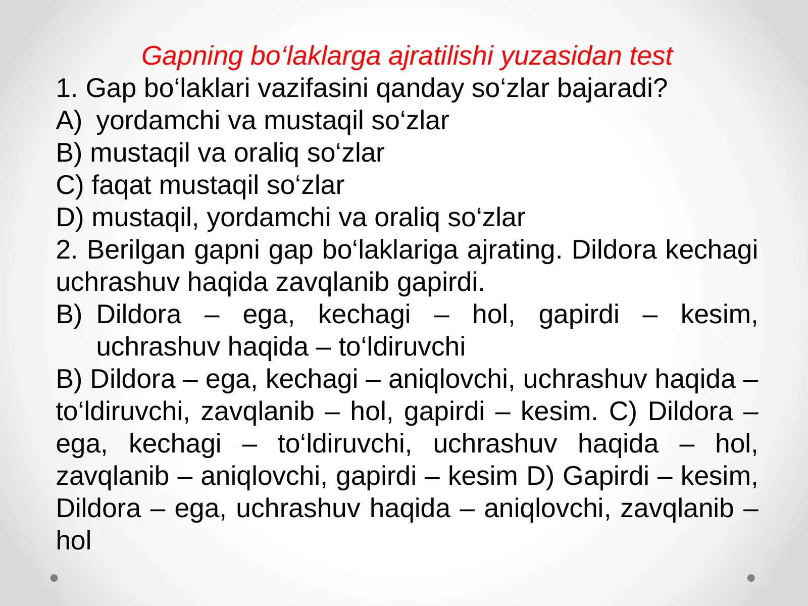 Gapning bo‘laklarga ajratilishi yuzasidan test