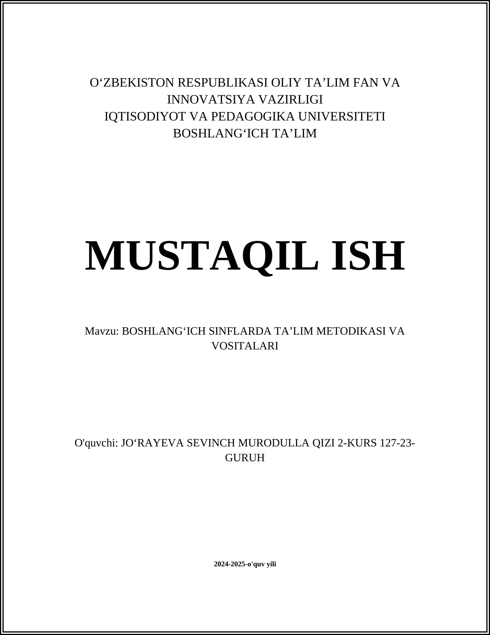 BOSHLANGʻICH SINFLARDA TAʼLIM METODIKASI VA VOSITALARI