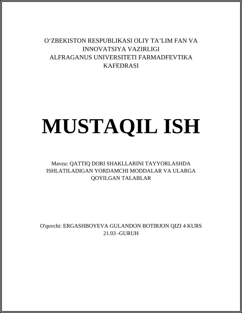 QATTIQ DORI SHAKLLARINI TAYYORLASHDA ISHLATILADIGAN YORDAMCHI MODDALAR VA ULARGA QOYILGAN TALABLAR