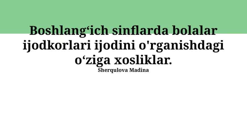 Boshlang'ich Sinf O'quvchilarining Ijodiy Qobiliyatlarini Baholash Metodlari
