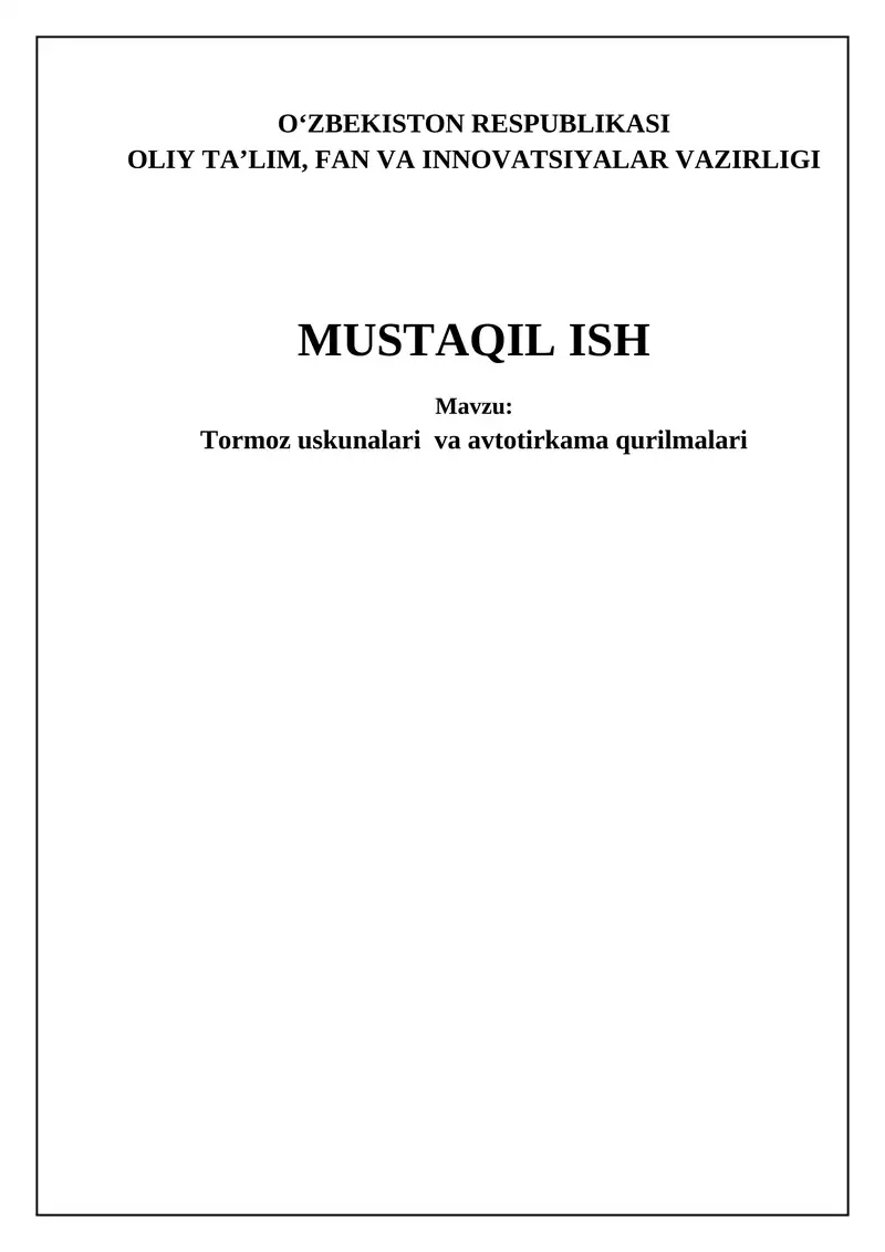 Tormoz uskunalari va avtotirkama qurilmalari