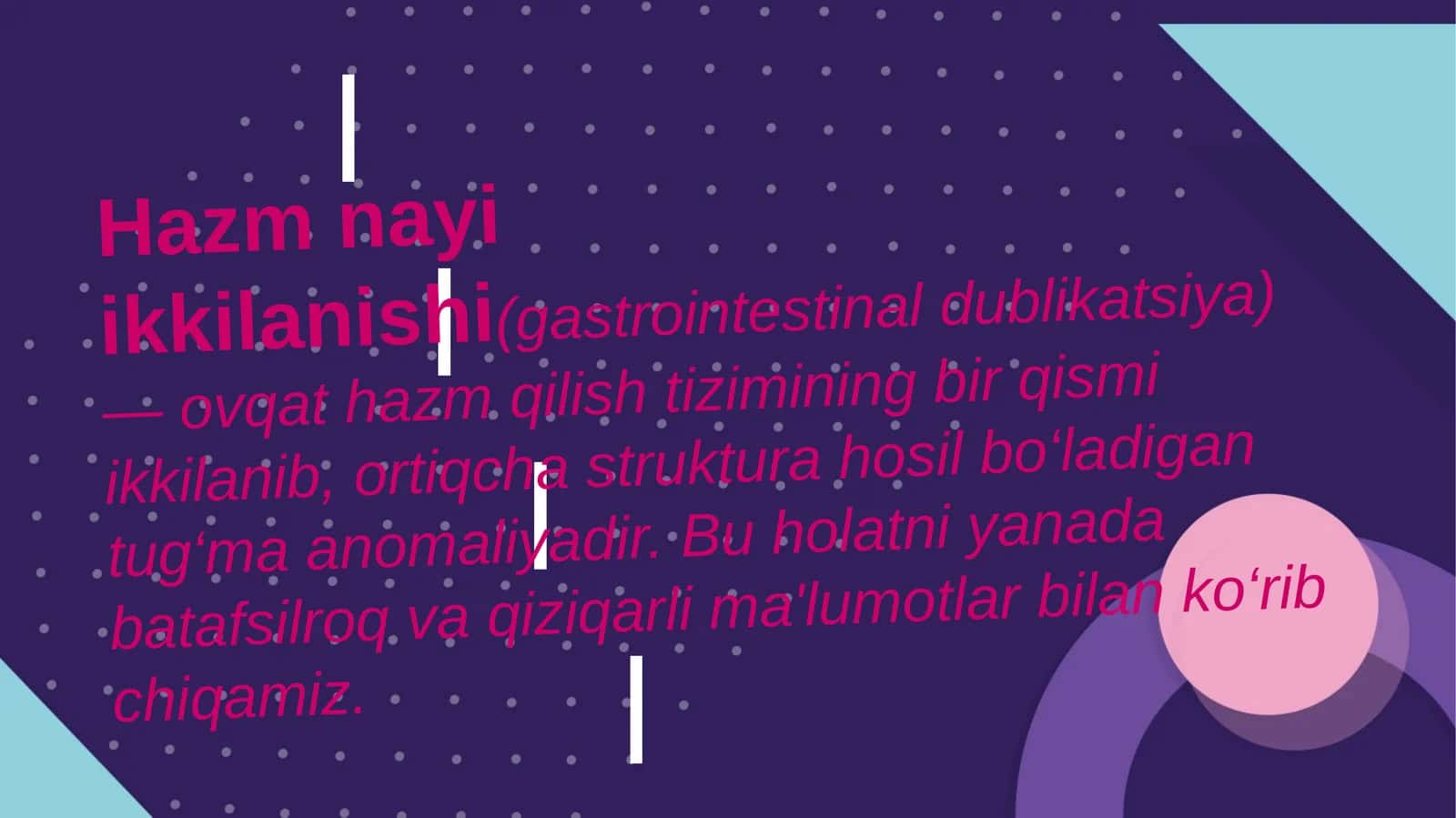 Hazm nayiikkilanishi(gastrointestinal dublikatsiya)
