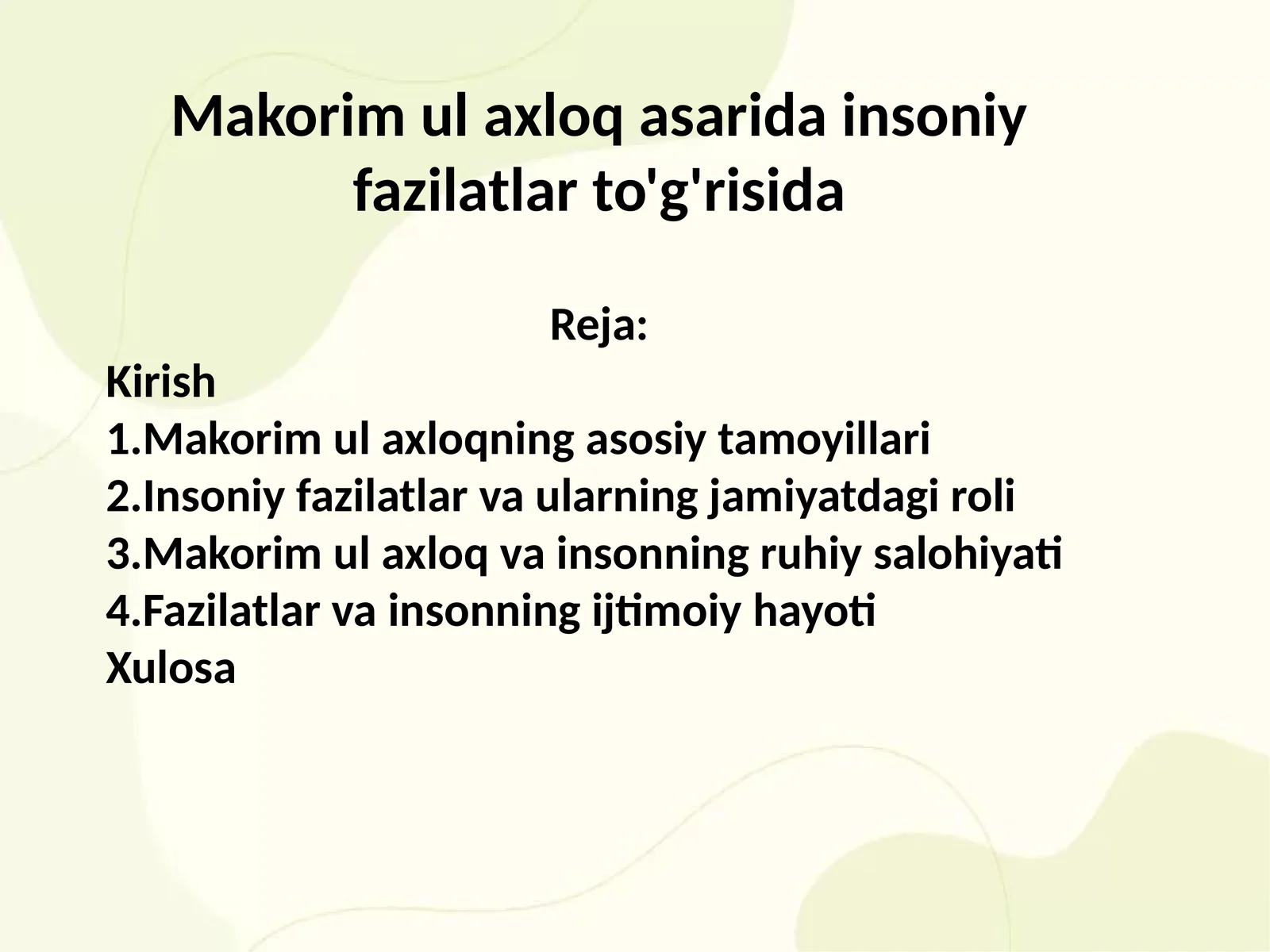 Makorim ul axloq asarida insoniy fazilatlar to'g'risida