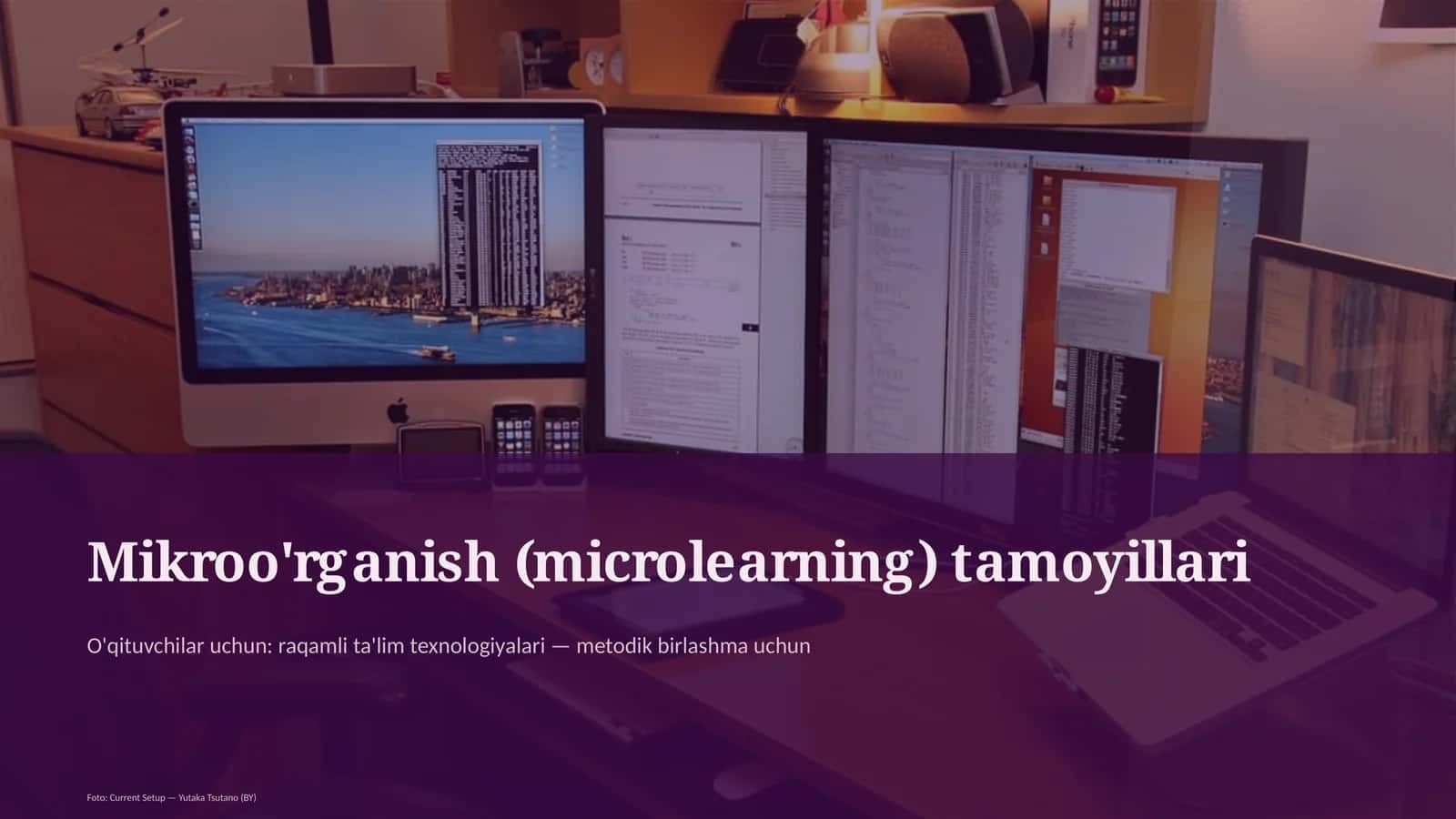 Mikroo'rganish (microlearning) tamoyillari