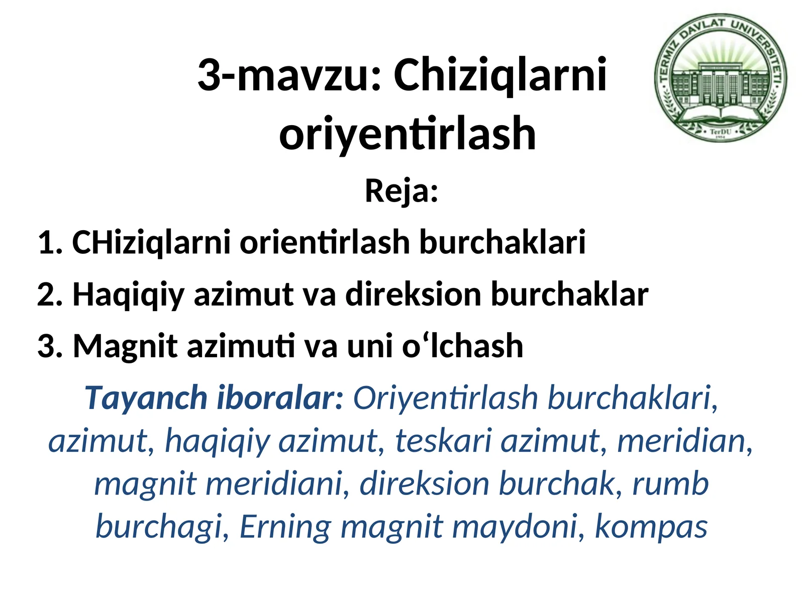 3-mavzu: Chiziqlarni Orientirlash