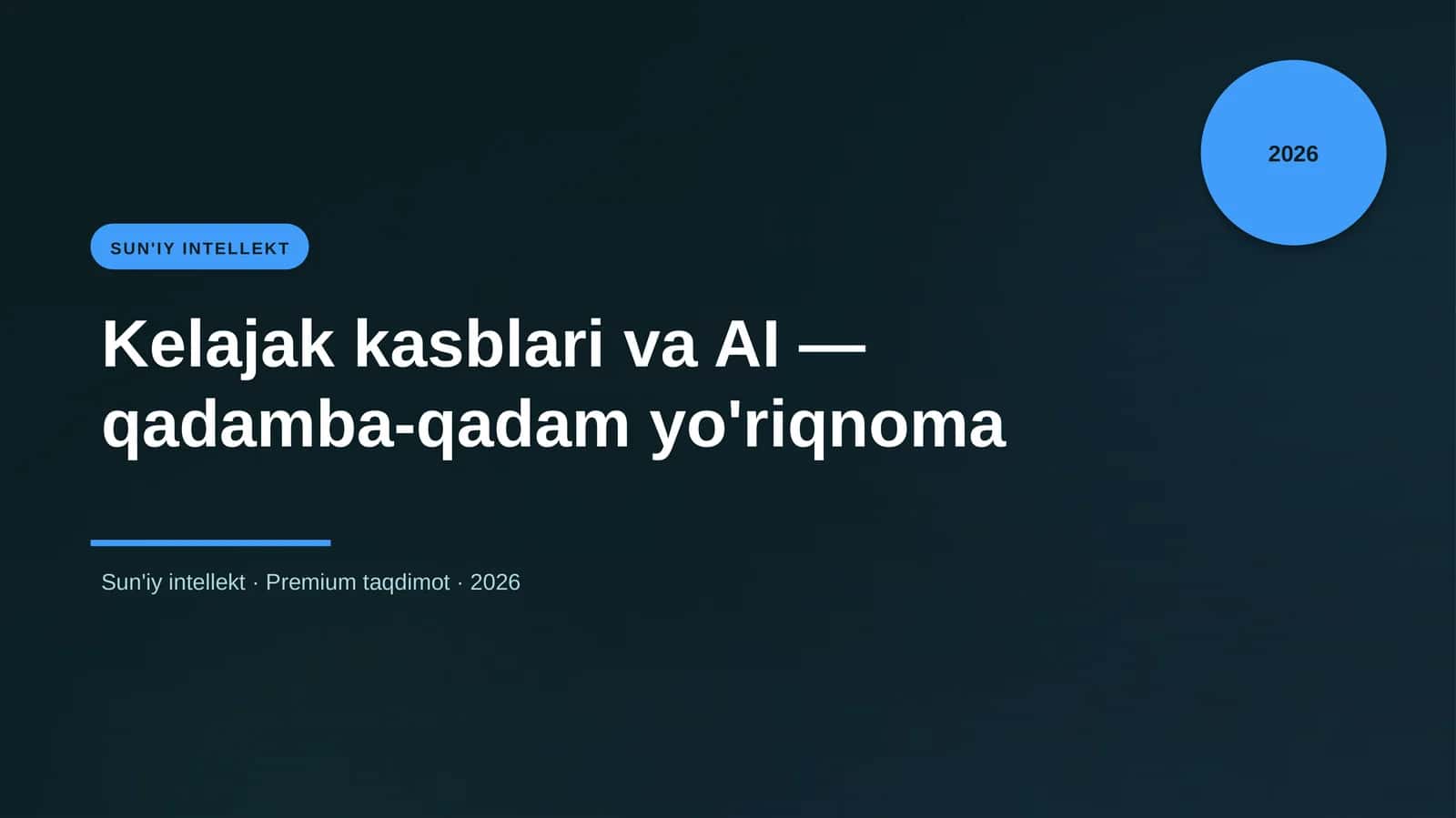 Kelajak kasblari va AI — qadamba-qadam yo'riqnoma