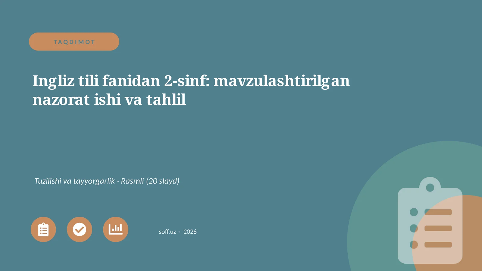 Ingliz tili fanidan 2-sinf: mavzulashtirilgan nazorat ishi va tahlil
