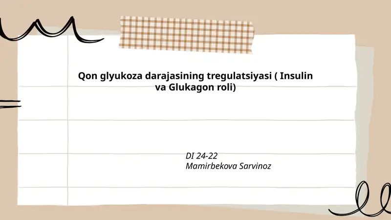 Qon glyukoza darajasining tregulatsiyasi ( Insulin va Glukagon roli)