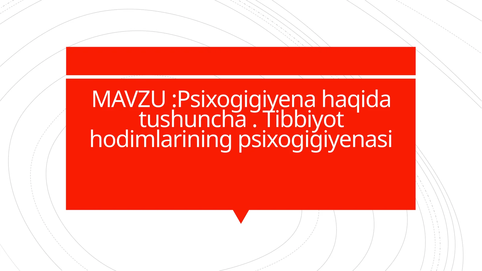 Psixogigiyena haqida tushuncha
