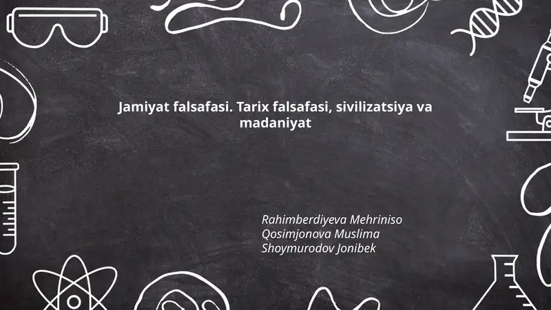 Jamiyat falsafasi. Tarix falsafasi, sivilizatsiya va madaniyat