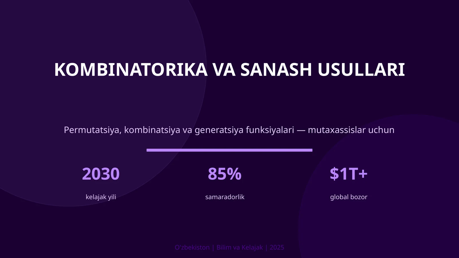 KOMBINATORIKA VA SANASH USULLARI