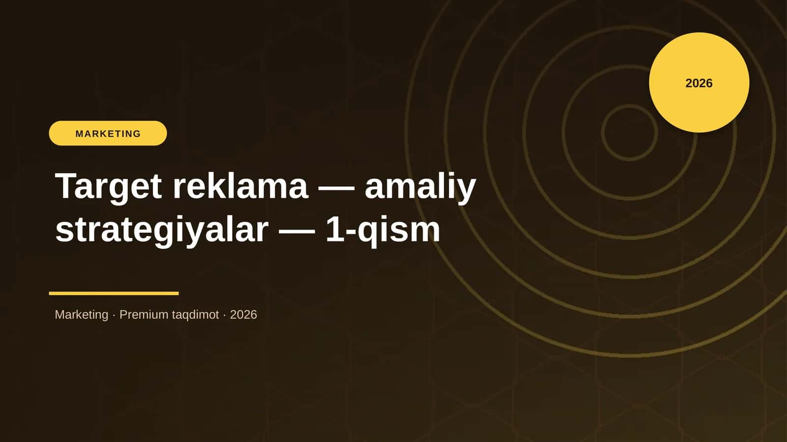 Target reklama — amaliy strategiyalar — 1-qism
