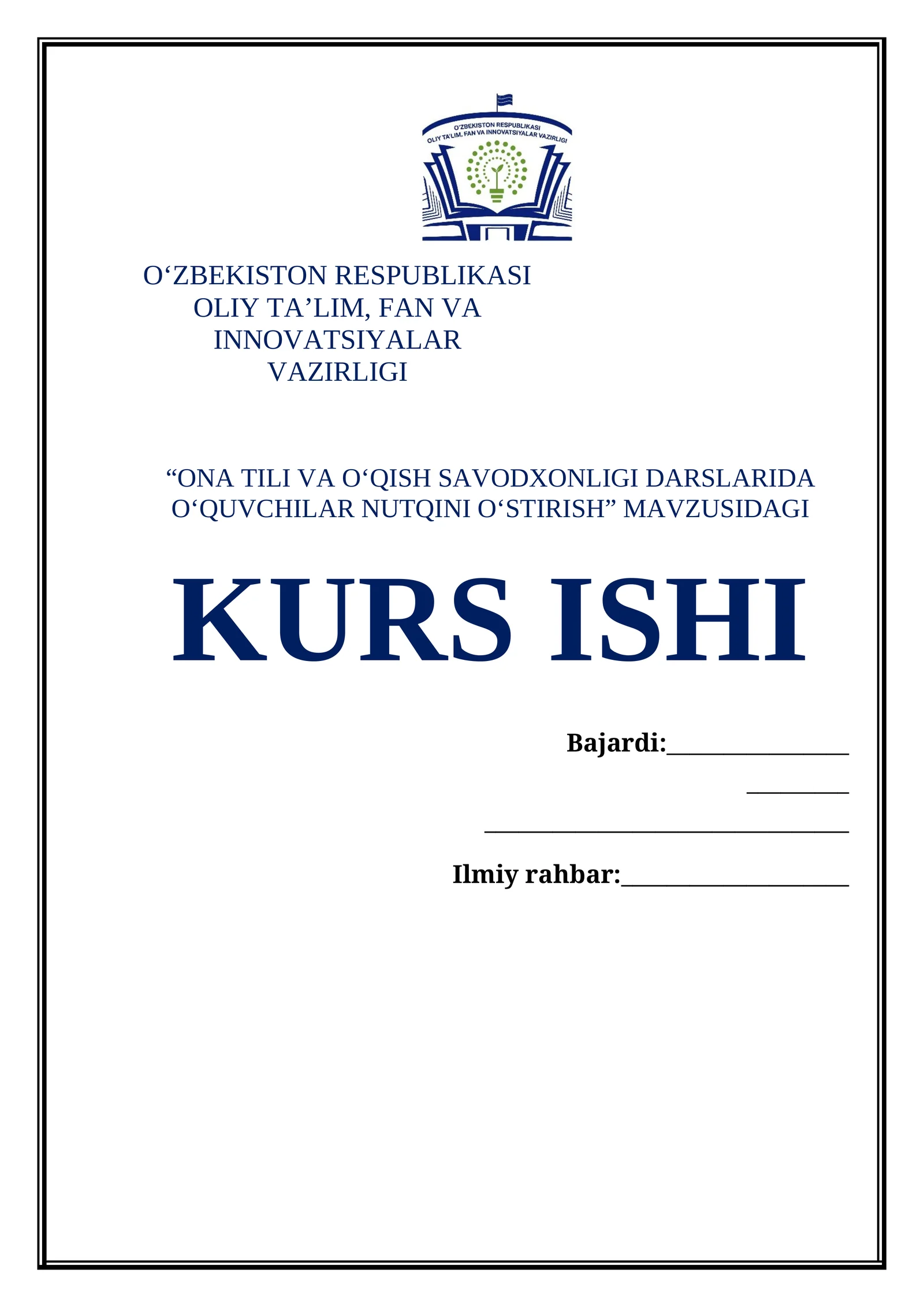 “ONA TILI VA OʻQISH SAVODXONLIGI DARSLARIDA OʻQUVCHILAR NUTQINI OʻSTIRISH” mavzusida tayyor kurs ishi