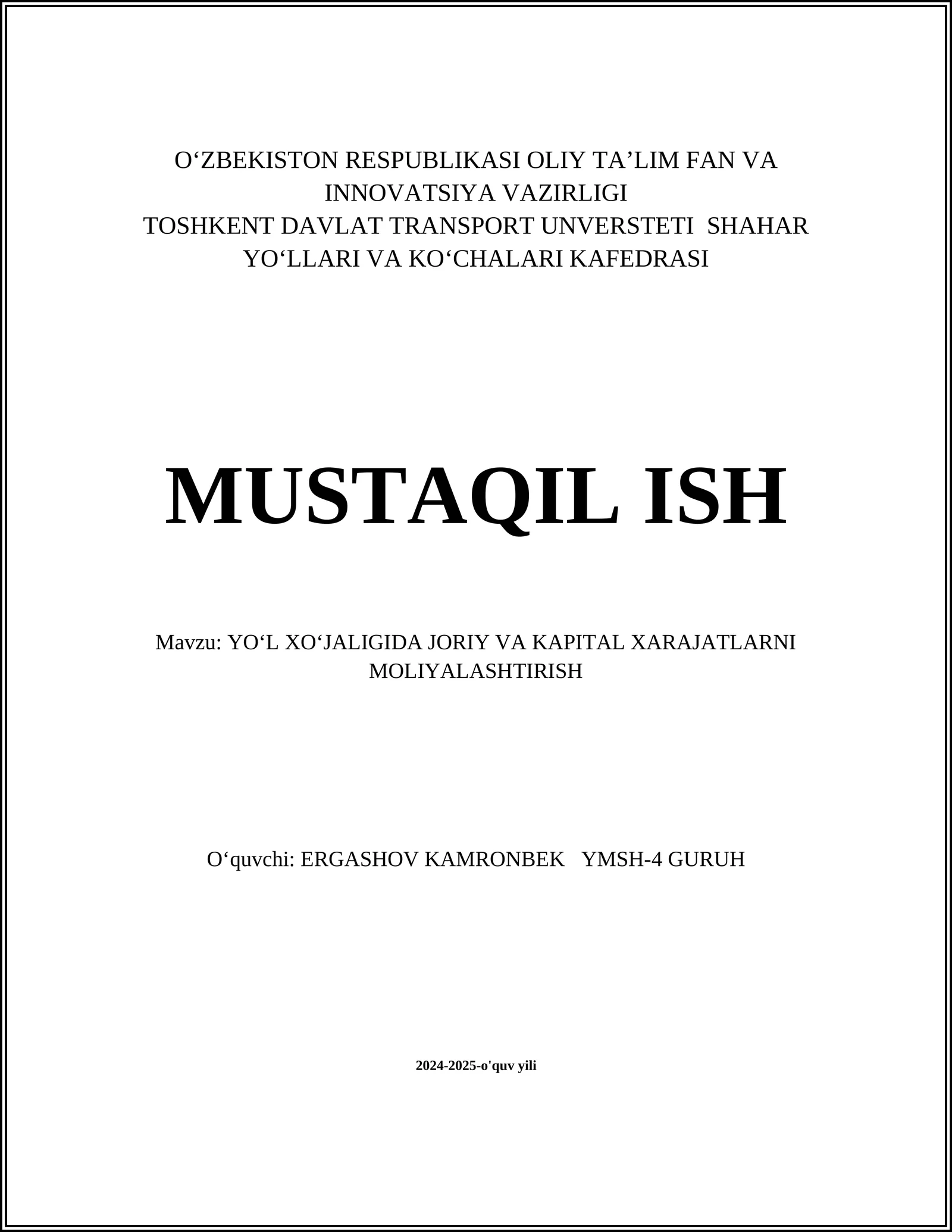 Yo'l xo'jaligida joriy va kapital xarajatlarni moliyalashtirish