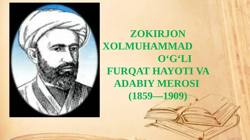 Zokirjon Xolmuhammad o‘g‘li Furqat hayoti Adabiy merosi