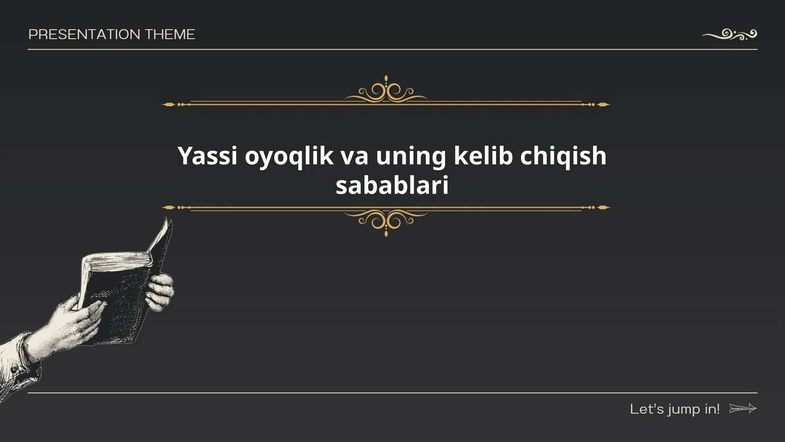 Yassi oyoqlik va uning kelib chiqish sabablari