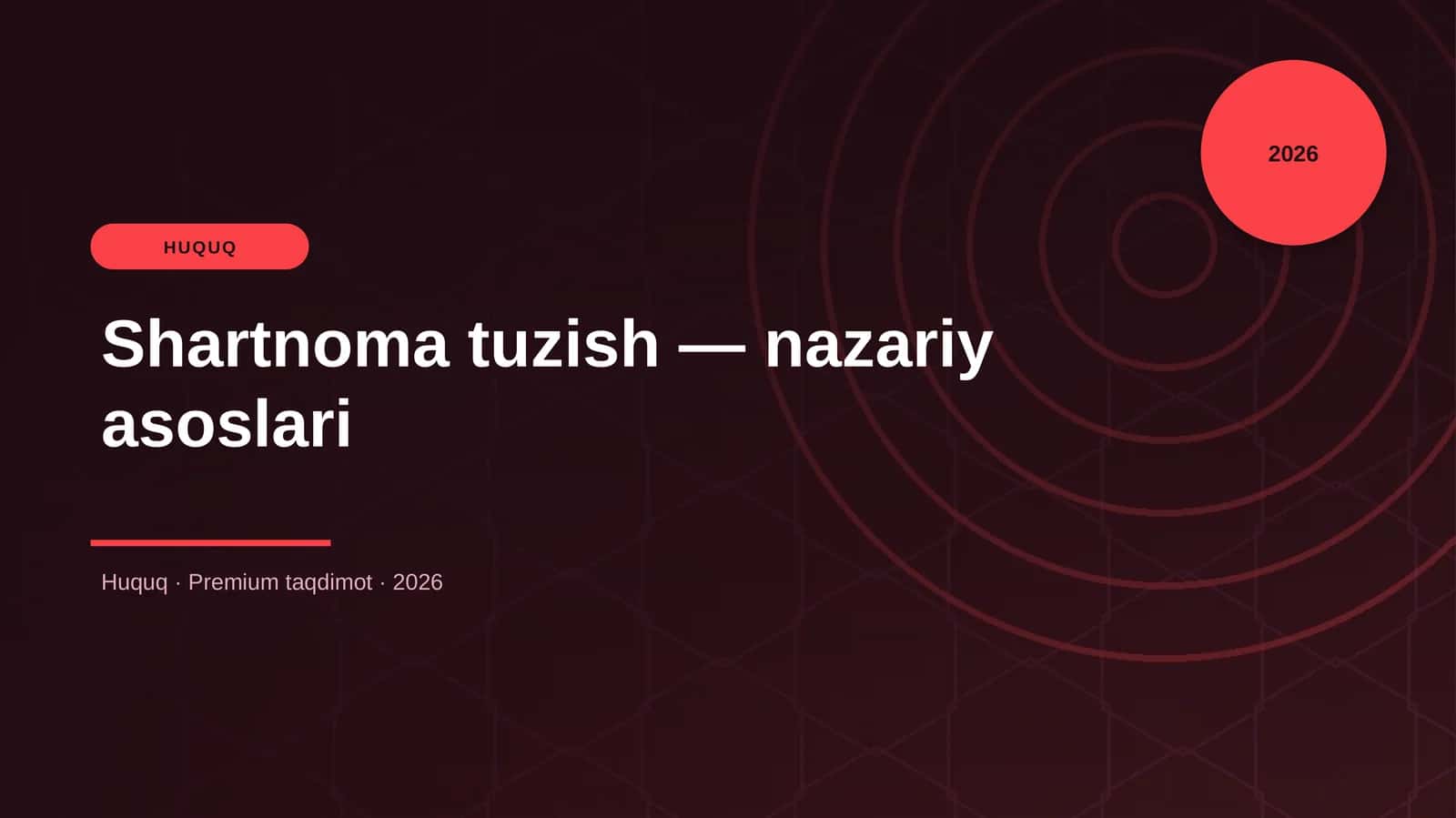 Shartnoma tuzish — nazariy asoslari