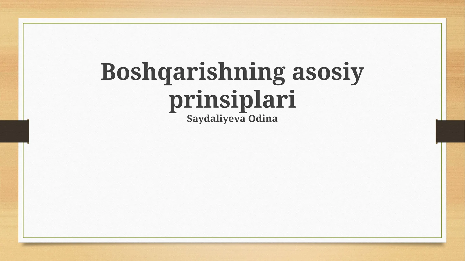 Boshqarishning asosiy prinsiplari