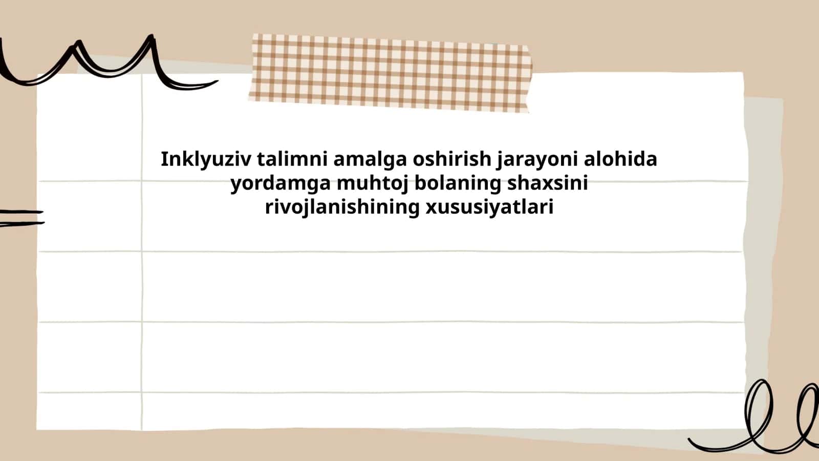 Inklyuziv talimni amalga oshirish jarayoni alohida yordamga muhtoj bolaning shaxsini rivojlanishining xususiyatlari