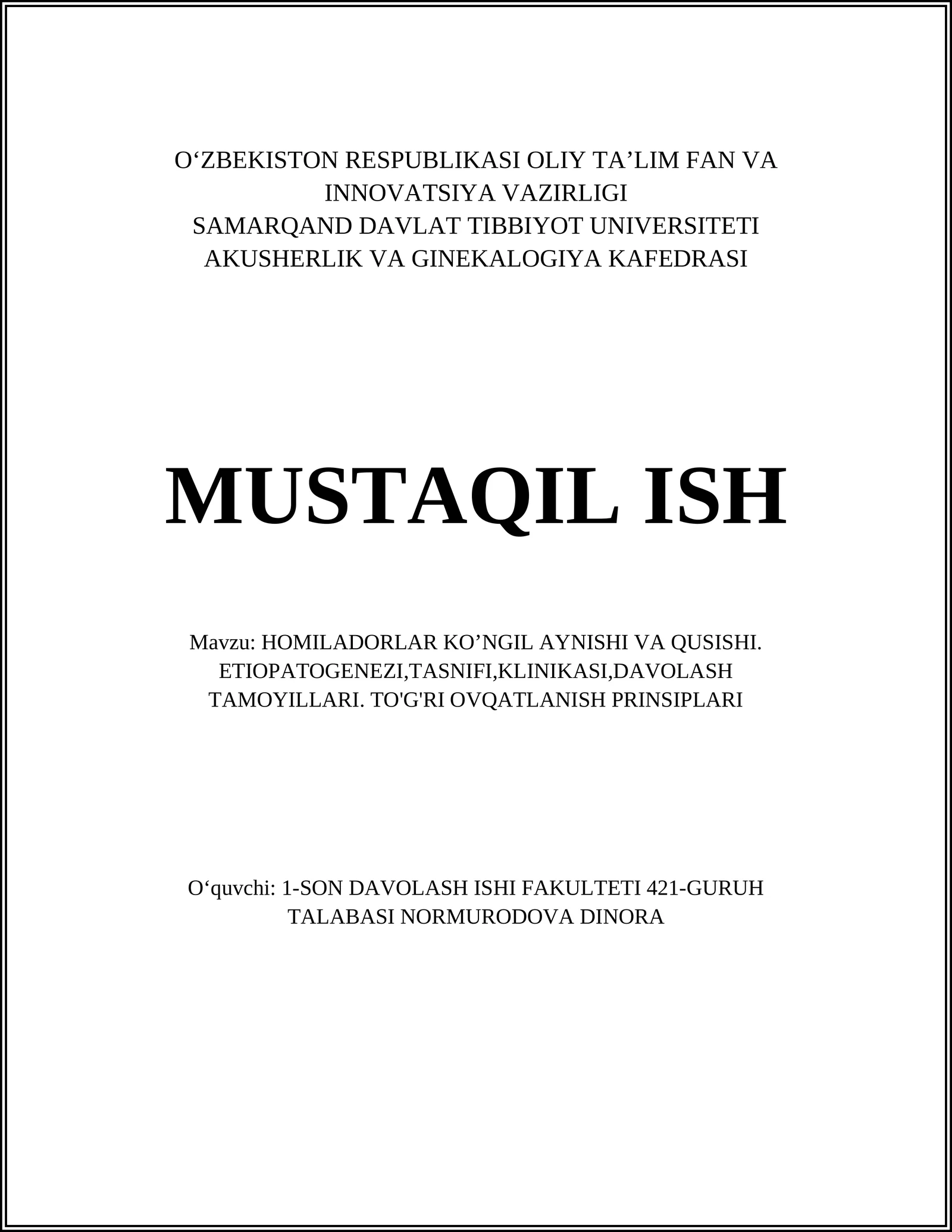 HOMILADORLAR KO'NGIL AYNISHI VA QUSISHI