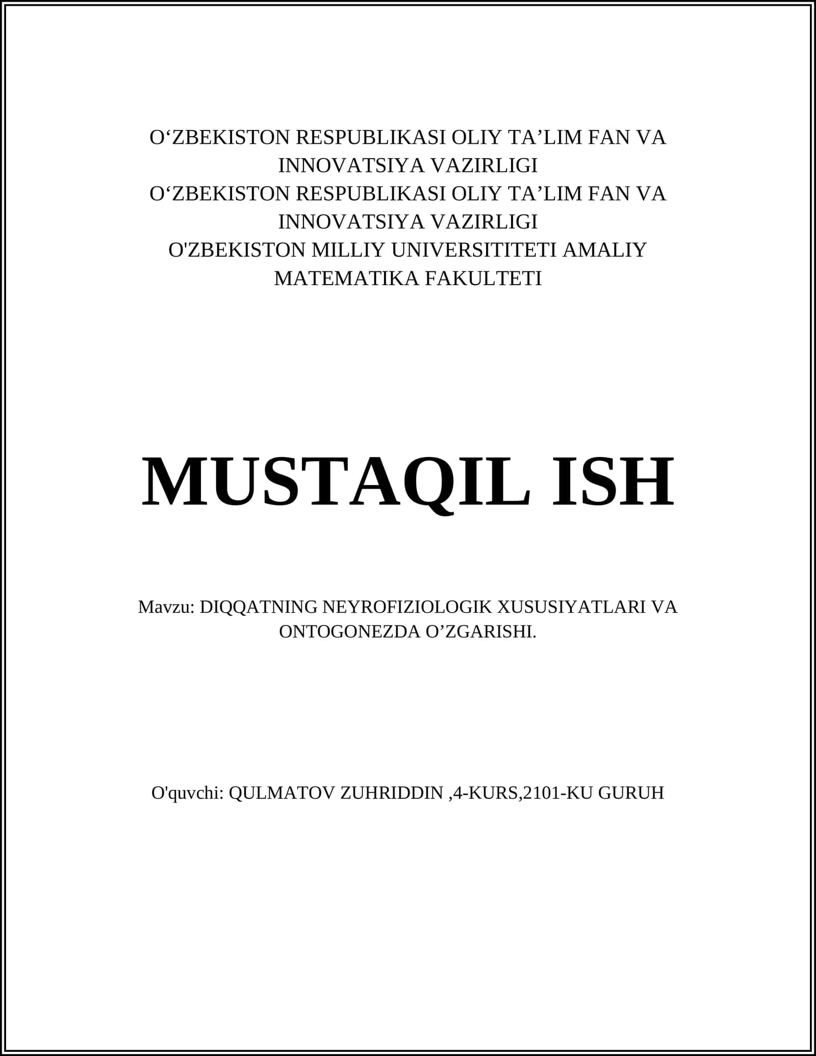 DIQQATNING NEYROFIZIOLOGIK XUSUSIYATLARI VA ONTOGONEZDA O’ZGARISHI
