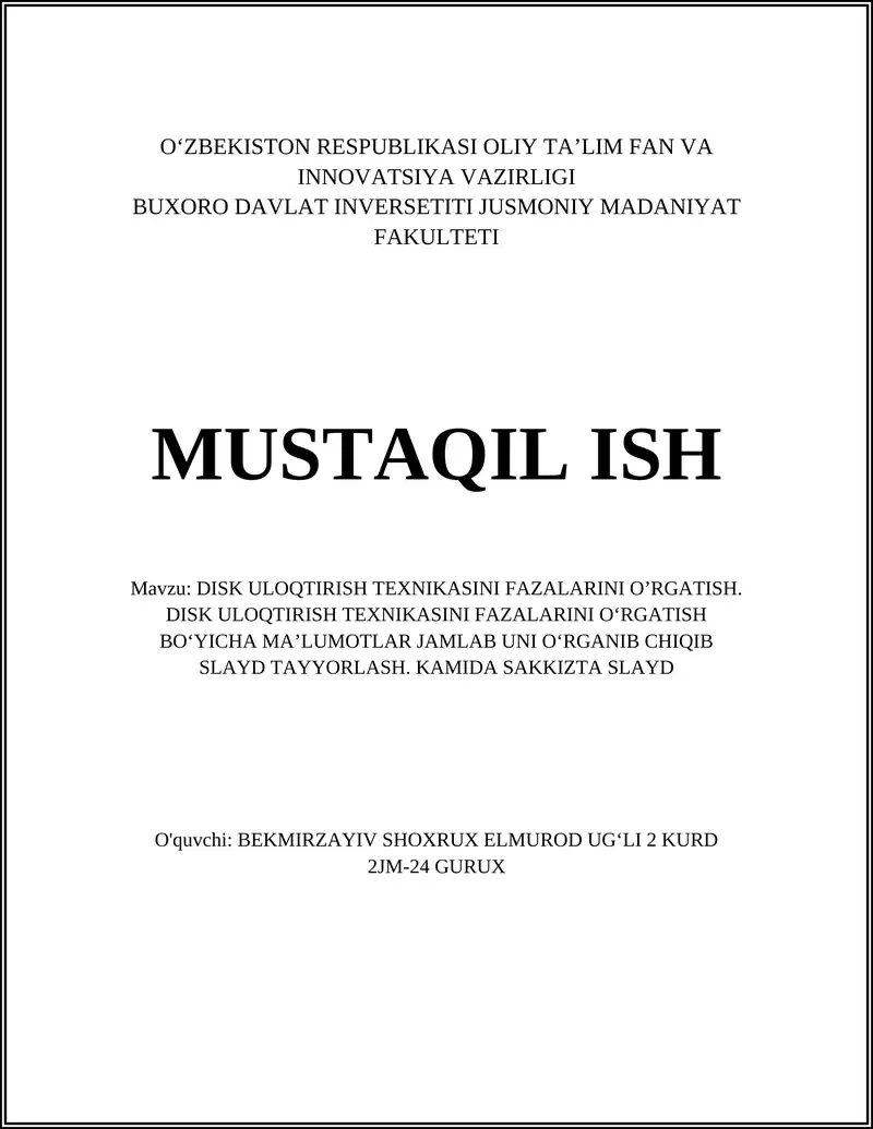 DISK ULOQTIRISH TEXNIKASINI FAZALARINI O’RGATISH