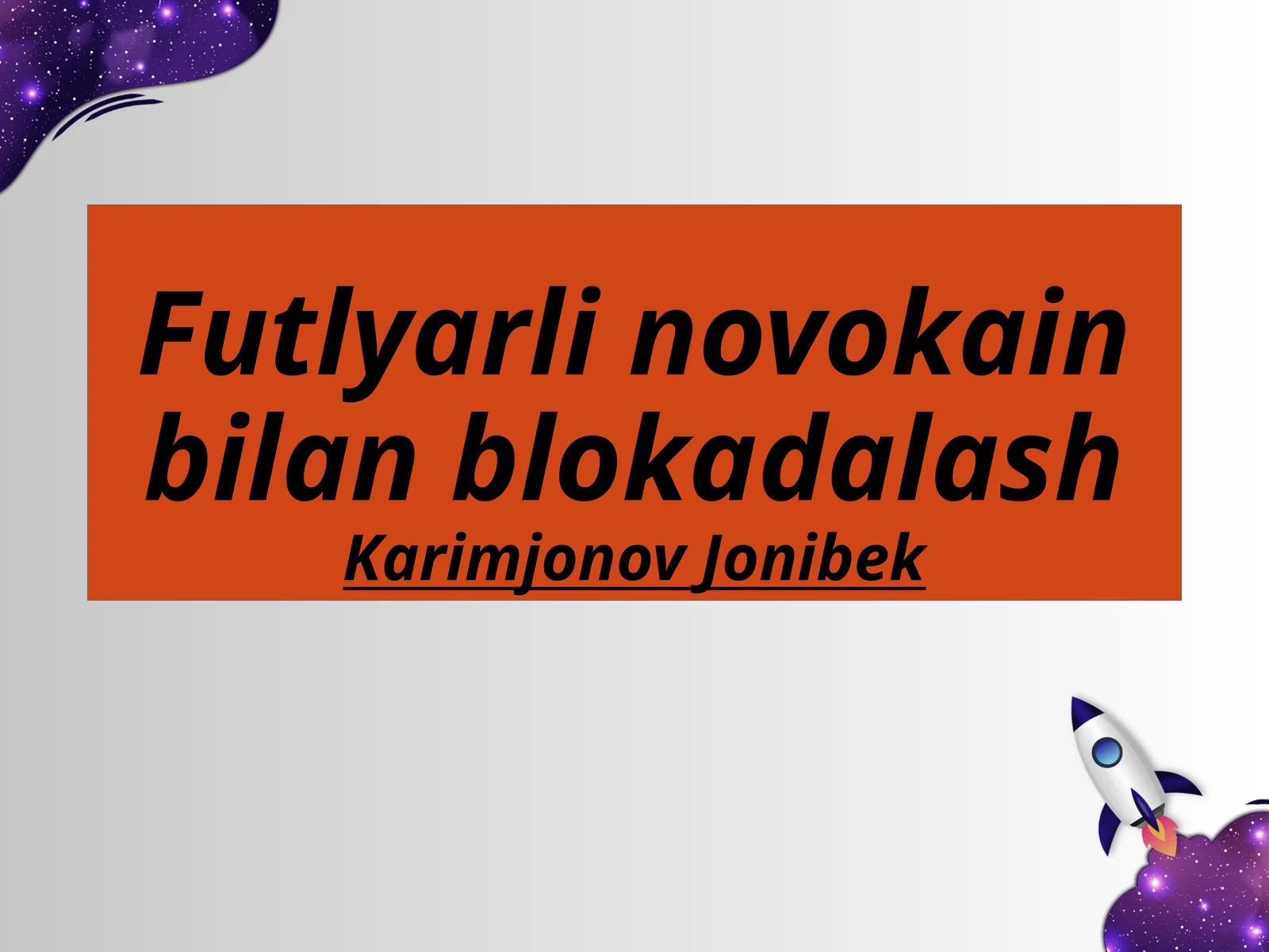 Futlyarli novokain bilan blokadalash