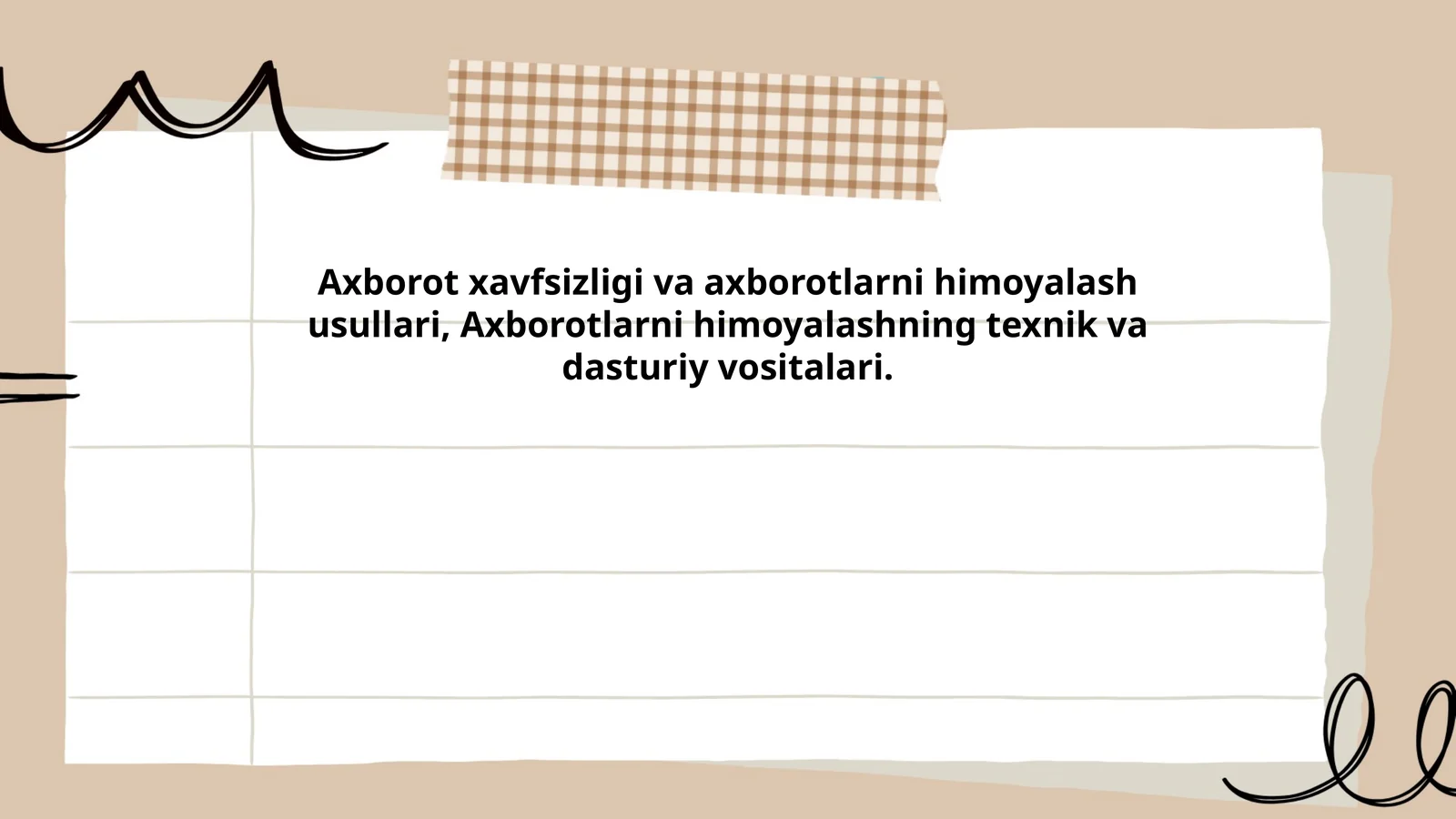 Axborot xavfsizligi va axborotlarni himoyalash usullari