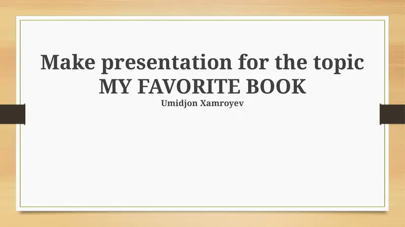 MY FAVORITE BOOK Presentation
